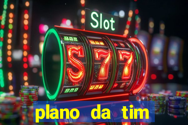 plano da tim internet ilimitada